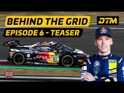 DTM Behind The Grid | Official Teaser - Episode 6