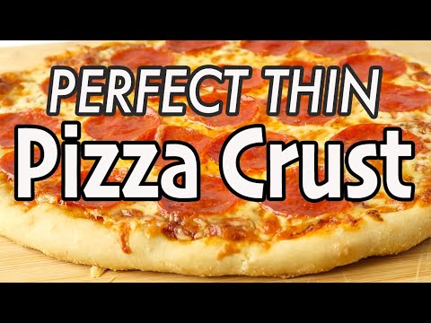The Perfect Thin Crust Pizza Dough Recipe | Have a 