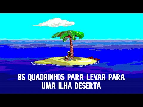 [TAG] 5 HQs pra Levar para uma Ilha Deserta