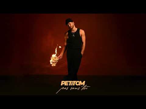 PETiTOM - Pas sans toi (Official Audio)