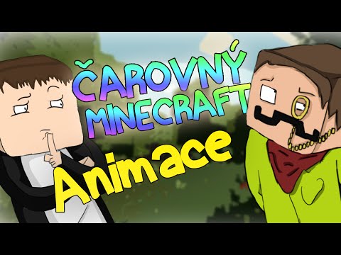 [SPECIÁL] Animace ČAROVNÝ MINECRAFT!