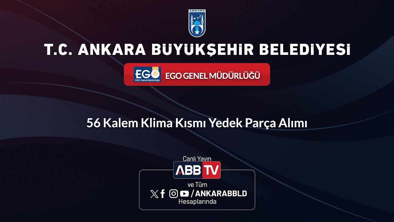 EGO GENEL MÜDÜRLÜĞÜ - 56 Kalem Klima Kısmı Yedek Parça Alımı