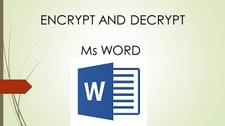 How to Encrypt and Decrypt documents in Microsoft word