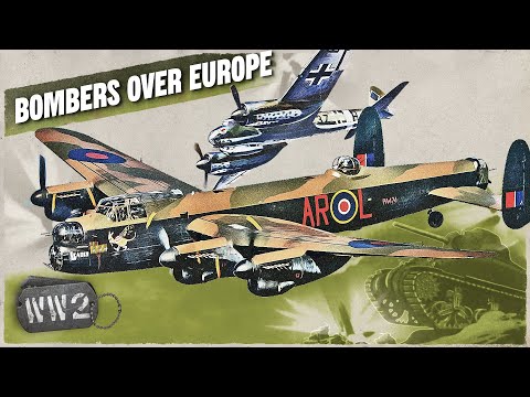 The RAF and Luftwaffe Bombers of Western Europe - WW2 Special