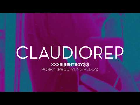 XxXBi$eNtB0y$$ - Porra (Prod. Yung Peeca)