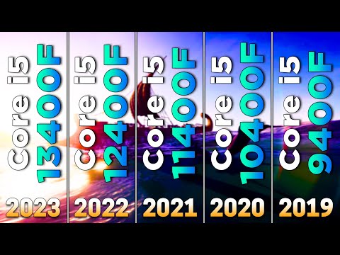 Core i5 13400F vs Core i5 12400F vs Core i5 11400F vs Core i5 10400F vs Core i5 9400F