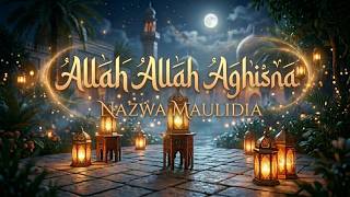 Download lagu Allah Allah Aghisna - Lirik Sholawat Terbaru | Nazwa Maulidia mp3
