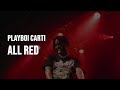 Playboi Carti ALL RED Clean Lyrics