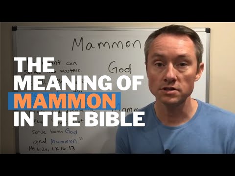 The Meaning of Mammon in the Bible