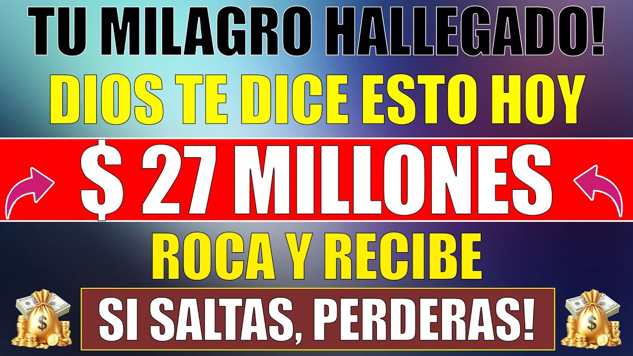 😍💲DIOS DICE: Tu RIQUEZA FLUIRA ¡HOY ES TU GRAN DIA De SANACIÓN FINANCIERA! 🎁 Mensaje de Dios Hoy