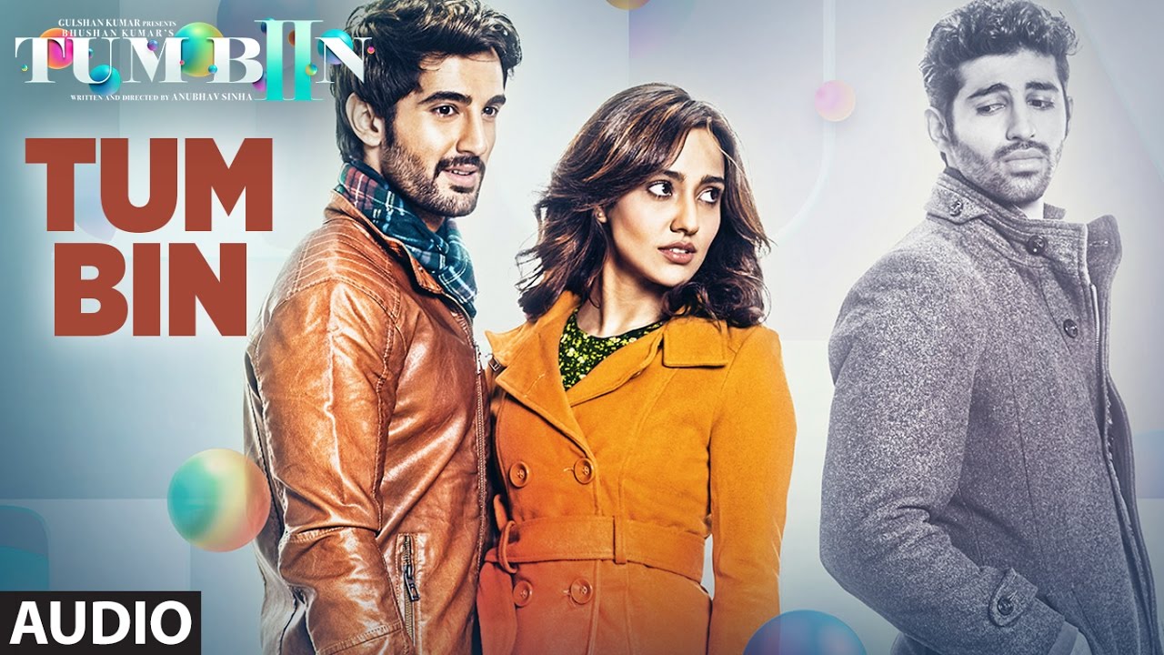 Tum Bin (Tum Bin 2) Lyrics | Tum Bin 2 | Ankit Tiwari | Ankit Tiwari