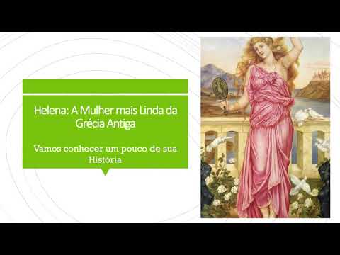 Grecia Antiga - Helena de Troia - 6°s Anos