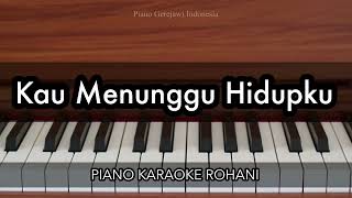 Download lagu Kau Menunggu Hidupku - AOG Worship | Piano Karaoke Rohani mp3
