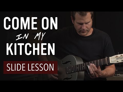 How to Play Come On In My Kitchen by Robert Johnson