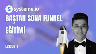 SYSTEMIO ile Baştan Sona Funnel Eğitimi | Ders 1