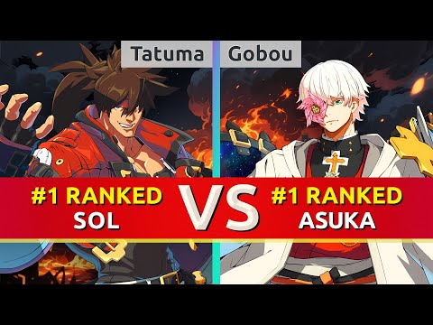 GGST ▰ Tatuma (#1 Ranked Sol) vs Gobou (#1 Ranked Asuka). High Level Gameplay