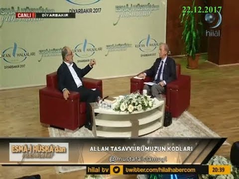 22-12-2017 Allah Tasavvurumuzun Kodları - Esmâ-i Hüsna'dan Yansımalar - Hilal TV
