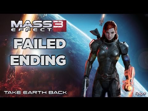 Mass Effect 3 FAILED ENDING EVERYBODY DEAD
