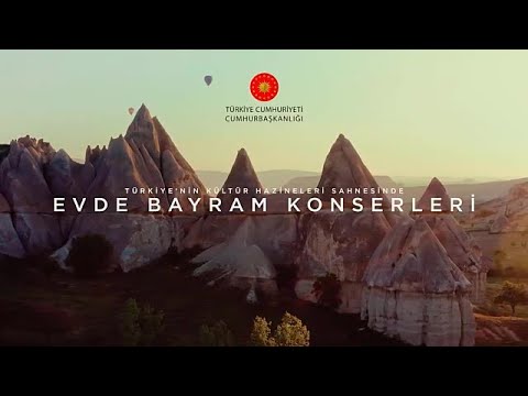 Evde Bayram Konserleri - Ferman Akgül - Türkiye'nin Kültür Hazineleri Sahnesi - Kapadokya