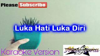 Download lagu Luka Hati Luka Diri [Karaoke] mp3