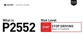 OBD Code p2552 Guide to Repair