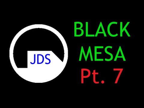 Black Mesa - Episode 7