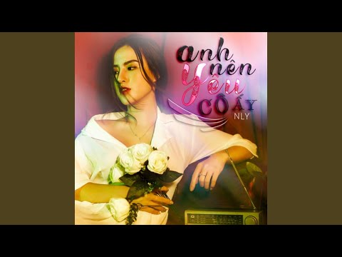 Anh Nên Yêu Cô Ấy