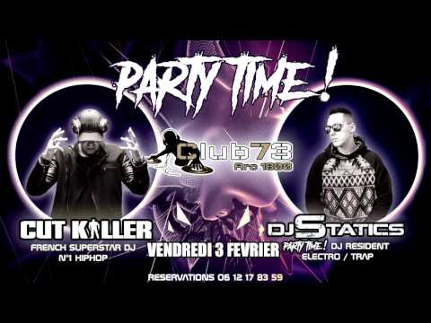 DJ STATICS & CUT KILLER   Party time!  club73 arc 1800