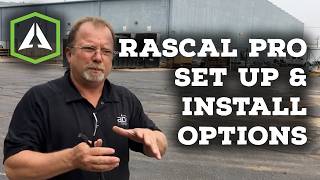 Support: Set Up & Install Options - Rascal Pro Instructions