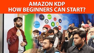 Amazon KDP Kindle Direct Publishing | How beginners can start? Complete session | Step by step