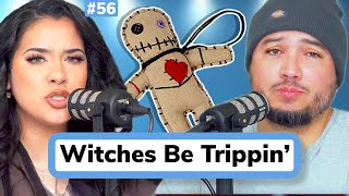 Do You Believe In Love Spells? | The HISHERS Podcast E56