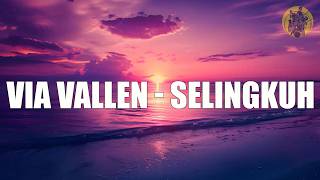 Download lagu Selingkuh - Via Vallen || LIRIK VIDEO mp3