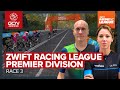 Zwift Racing League Premier Division - Race 3