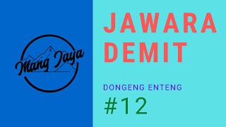 Download lagu Dongeng Enteng Bagian 12 Jawara Demit... mp3