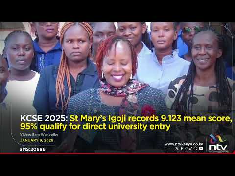 KCSE 2025: St Mary’s Igoji records 9.123 mean score, 95% qualify for direct university entry