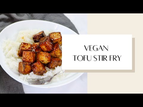 Vegan Tofu Stir Fry Recipe Tutorial