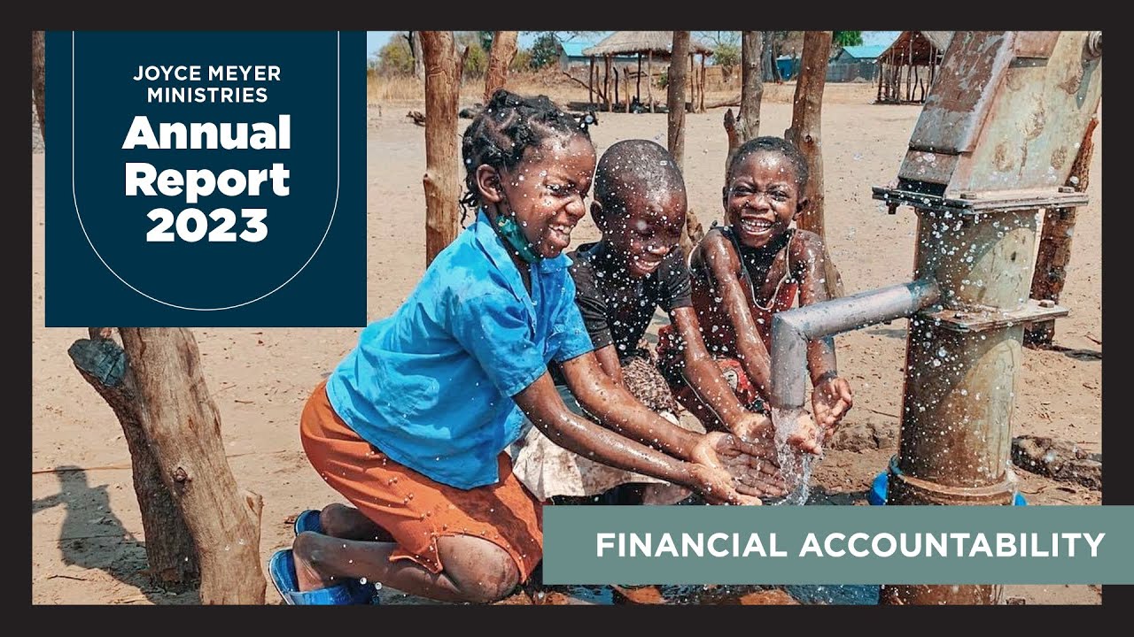 Annual Report 2023 Accountability And Transparency | Joyce Meyer Ministries