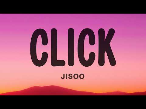 JISOO - CLICK (Lyrics)