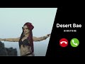 Desert Bae Ringtone Download Sick Flip Trending Song Download Link