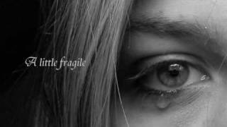 Fragile ~ Delta Goodrem[with lyrics]