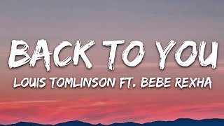 Louis Tomlinson Back to You ft Bebe Rexha Digital ...