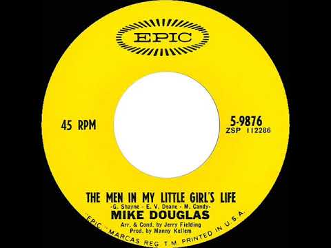 1966 HITS ARCHIVE: The Men In My Little Girl’s Life - Mike Douglas (mono 45)