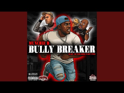 BULLY BREAKER (Baby Runer Diss Part Two)