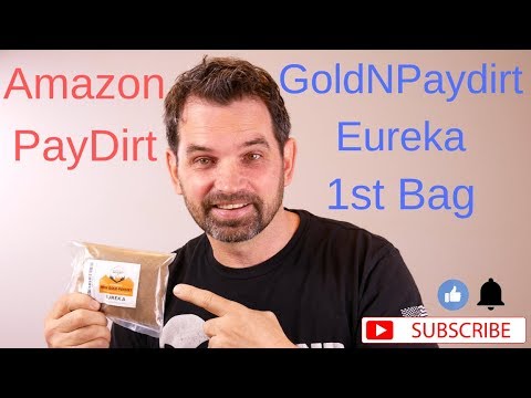 GoldNPaydirt Eureka Amazon Paydirt