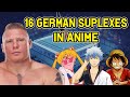 16 Animes That Used the German Suplex