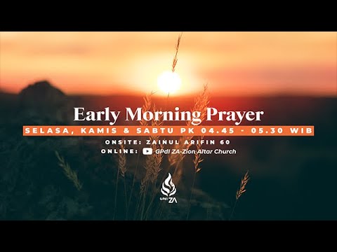 GPdI Zion Altar - Morning Prayer - Senin 15 Januari 2024