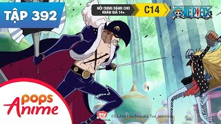 One Piece Tập 392 - Đối Thủ Mới Tụ Họp! 11 Siêu Tân Binh - Đảo Hải Tặc