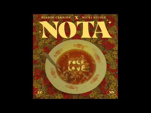 Eladio Carrión, NICKI NICOLE - Nota (audio)