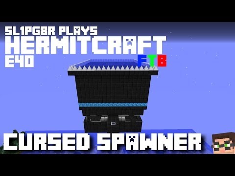 HermitCraft FTB S2E40 - Cursed Spawner ( Minecraft Feed The Beast Let's Play )