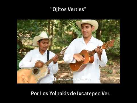 Escuchen "Ojitos Verdes" por Los Yolpakis de Ixcatepec Ver.